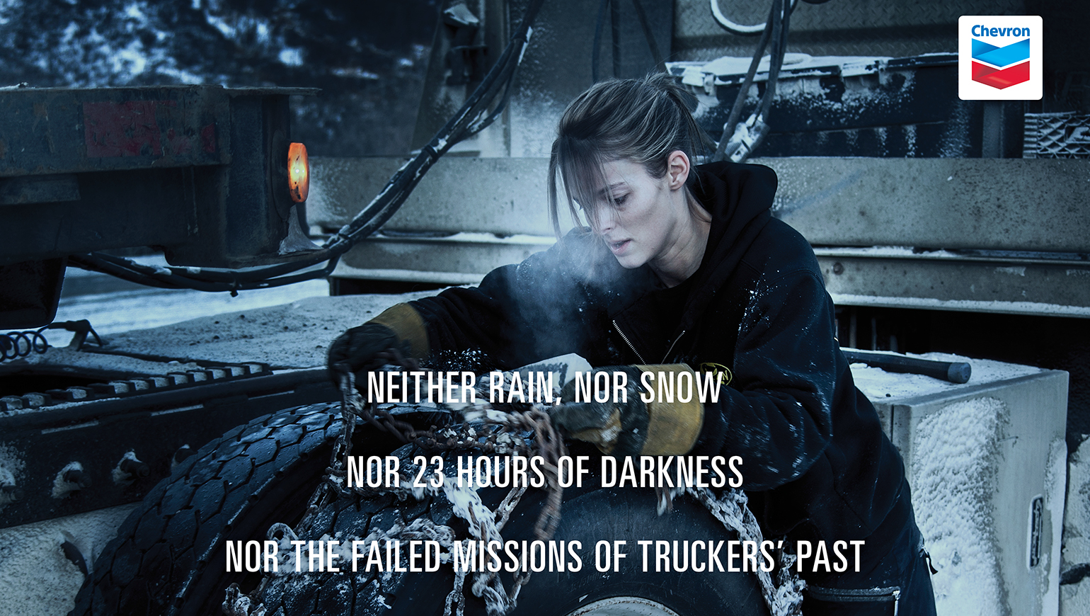 In this crop from a promotional poster for Chevron39s Delo heavy duty motor oil Ice Road Truckers39 Lisa Kelly makes a pledge based on what39s popularly known as the Postman39s Creed quotNeither rain nor snow nor 23 hours of darkness nor the failed missions of truckers past nor acts of God shall stay me and these chainedup wheels from reaching the final outposts of this vast frontierquot