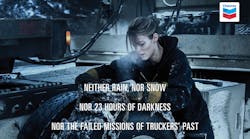 In this crop from a promotional poster for Chevron&apos;s Delo heavy duty motor oil, Ice Road Truckers&apos; Lisa Kelly makes a pledge based on what&apos;s popularly known as the Postman&apos;s Creed: &apos;Neither rain, nor snow, nor 23 hours of darkness, nor the failed missions of truckers past, nor acts of God shall stay me and these chained-up wheels from reaching the final outposts of this vast frontier.&apos;