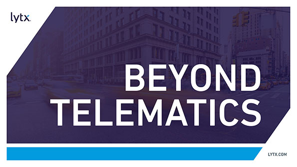 lytx beyond telematics