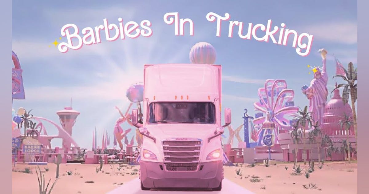 Should Mattel create a Truck Driver Barbie Trucking industry pitches new job for iconic toy. FleetOwner