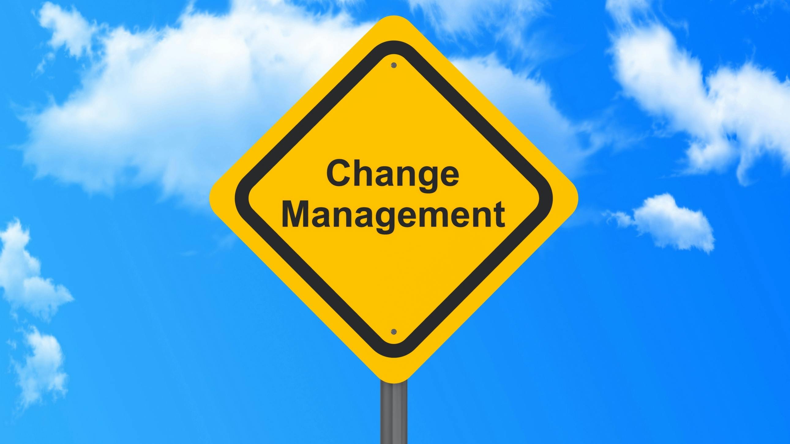 Good leadership and strong communication are key to successful change management.