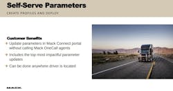 Mack customers can create their parameters within the Mack Connect portal. Mack customers can create their parameters within the Mack Connect portal.