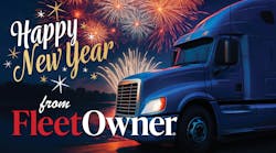 On behalf of all of us at FleetOwner, we wish you a safe, healthy, and profitable 2026. On behalf of all of us at FleetOwner, we wish you a safe, healthy, and profitable 2026.